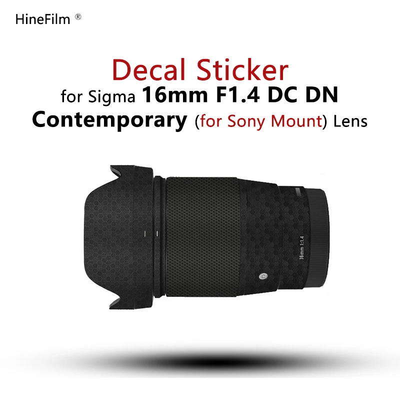 

Hinefilm Skin for Sigma 16mm F1.4 E Mount Lens Skin For Sigma 16mm f/1.4 DC DN for Sony Lens Decal Sticker 16 F1.4 Wrap 16 1.4