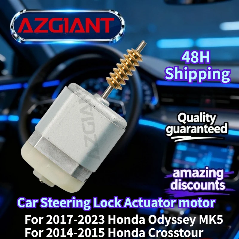 

For 2017-2023 Honda Odyssey MK5/Crosstour 2014-2015 AZGIANT Car Steering Lock Actuator motor Brand new high-quality parts OEM