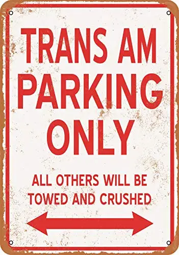 Wall-Color  Metal Sign - Trans AM Parking ONLY - Vintage Look