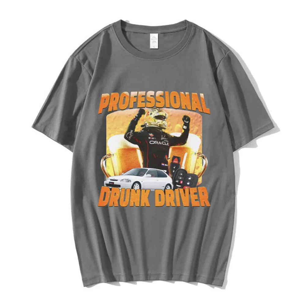 Professional Drunk Driver Funny T-Shirt Men's Women Fashion Vintage Short Sleeve T-shirts 100% Cotton Casual Oversized T Shirts image 2