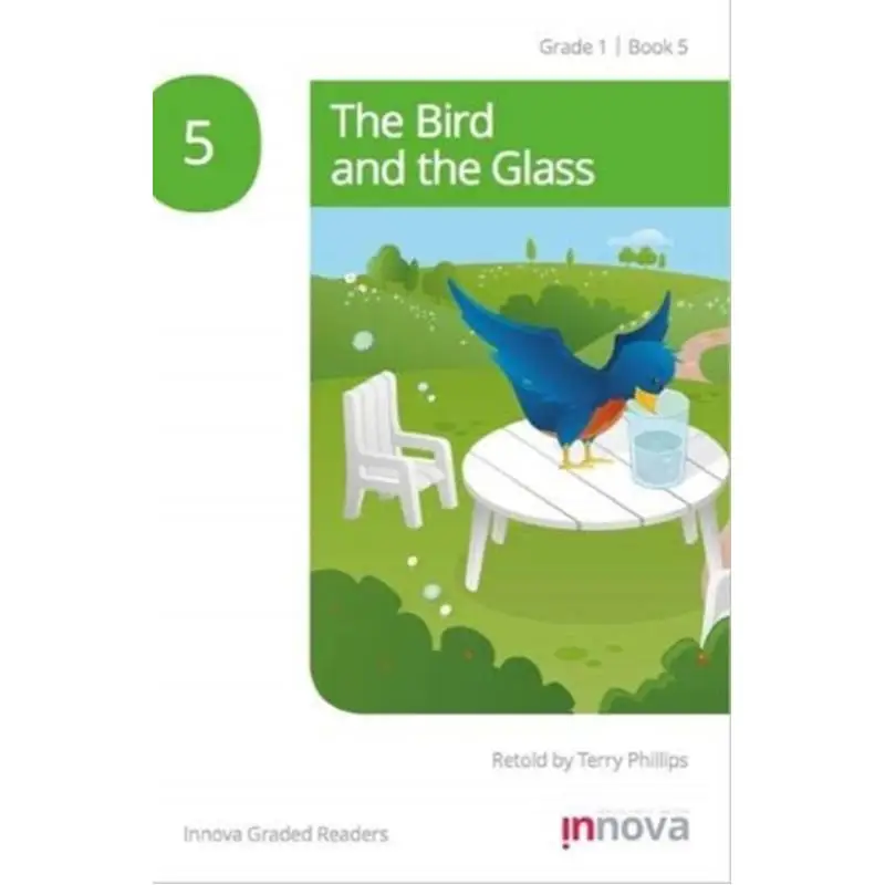 

The Bird And The Glass Innova Press Team Innova Press Limited 9781787680043 Book