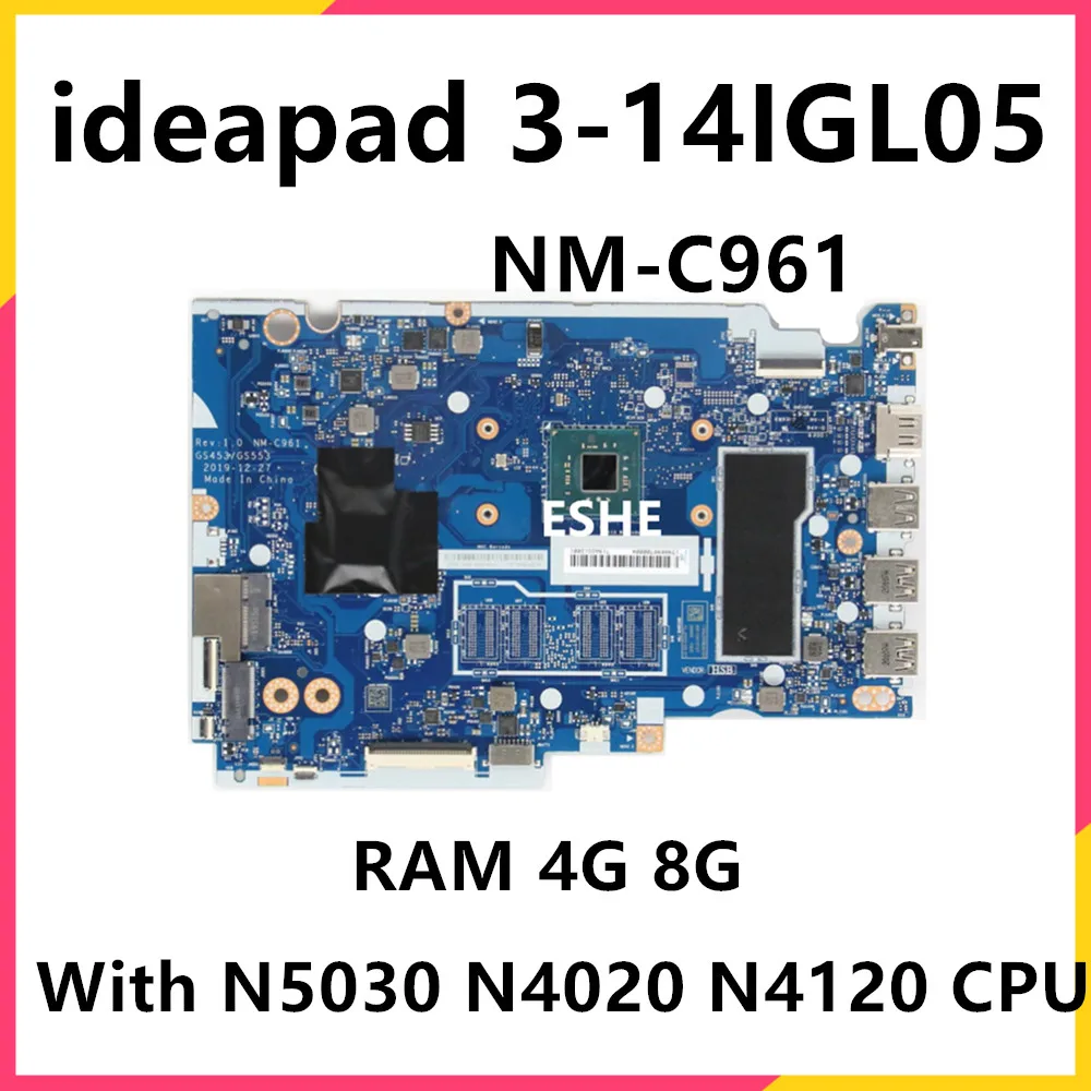 GS453 GS553 NM-C961 For Lenovo ideapad 3-14IGL05 Laptop Motherboard With N4020 N4120 N5030 CPU 4G 8G RAM 5B20S44399 5B20S44403