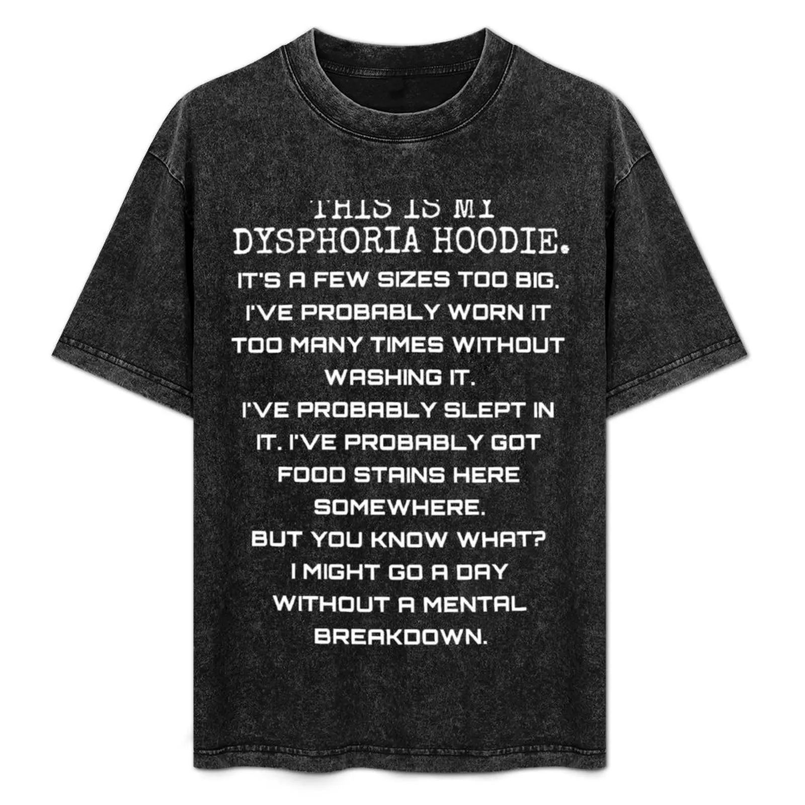 

This Is My Dysphoria Hoodie T-Shirt Fashion Simple Casual Tee Shirt