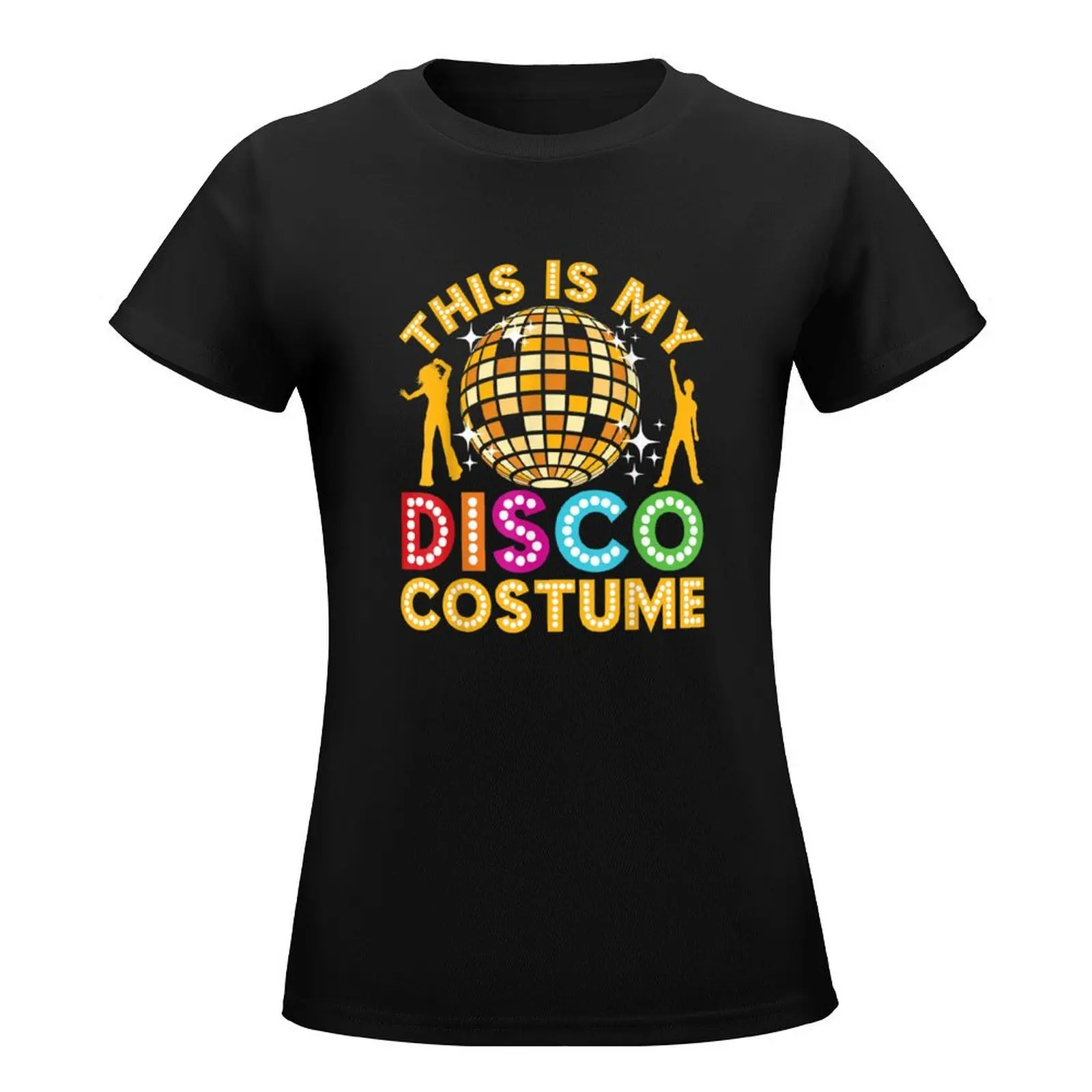 This Is My Disco Costume Shirt Funny Disco 70's & 80 Party T-Shirt quick-drying graphics funny t shirts for Women