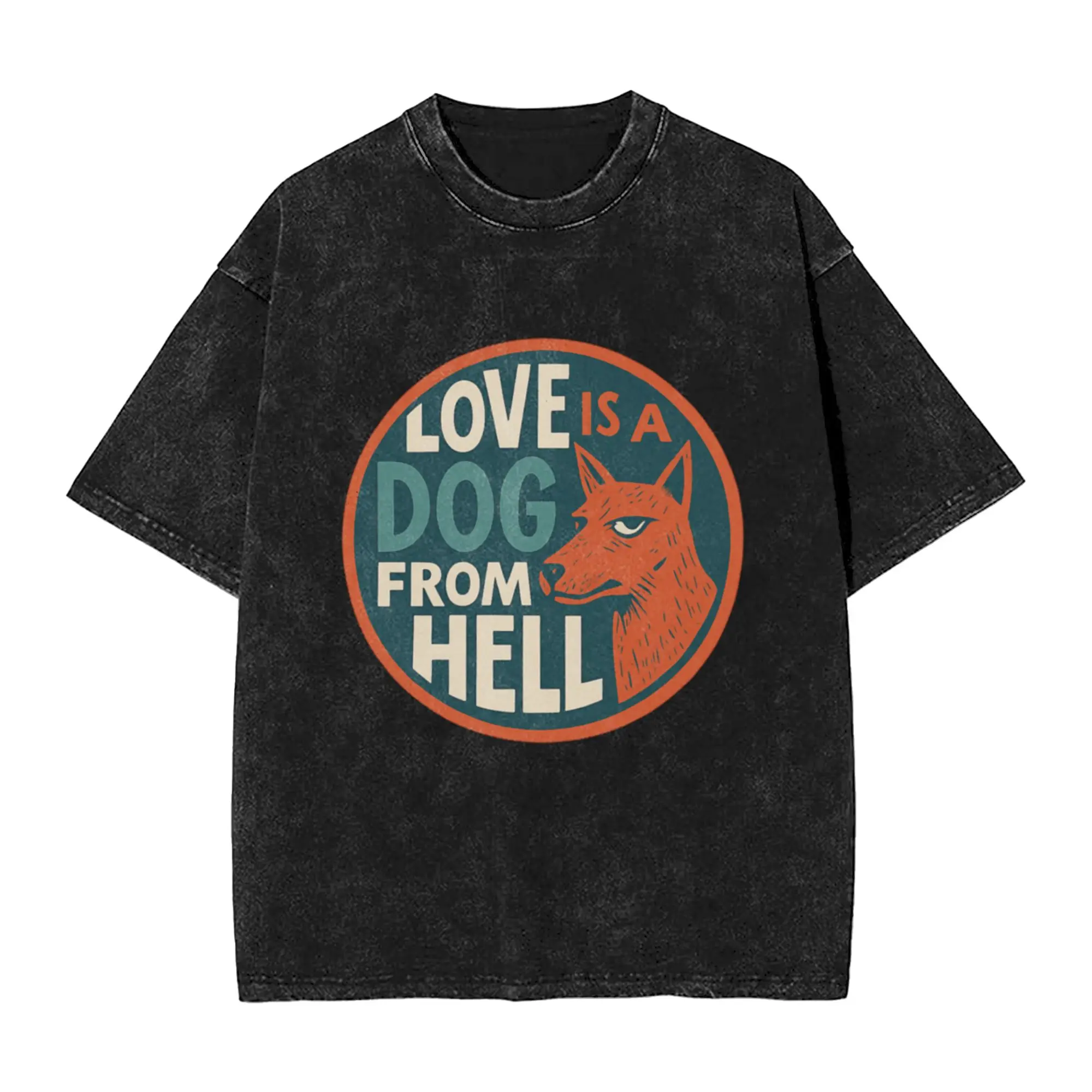 Love is a Dog From Hell Classic Stylish A Vintage Oversized Cotton Unisex T-Shirts
