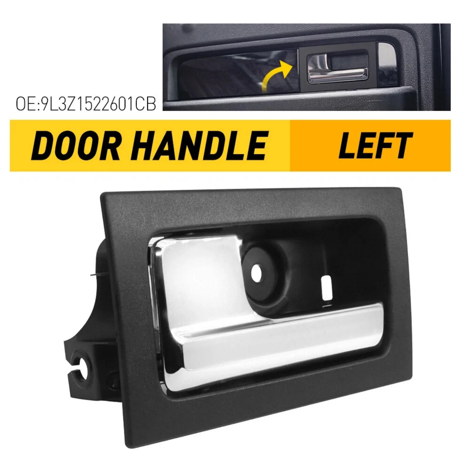 

9L3Z-1522601-CB Interior Door Handle Front Rear Left Driver Side Replace For Ford F-150 Lobo 2009-2014 Vehicle Car Accessories