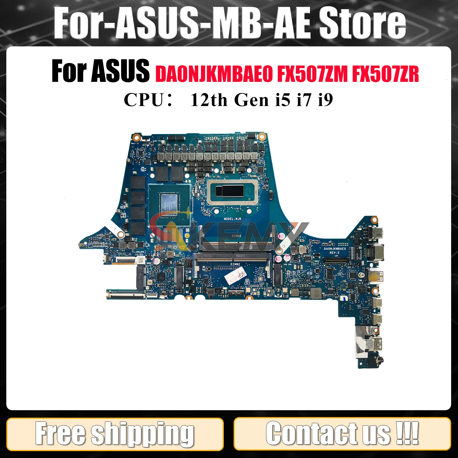 

DA0NJKMBAE0 Материнская плата для ноутбука ASUS TUF Gaming FX507ZU FX507ZS FX507ZW FX507Z FX507ZM FX507ZR Материнская плата с 12-го поколения i5 i7 i9
