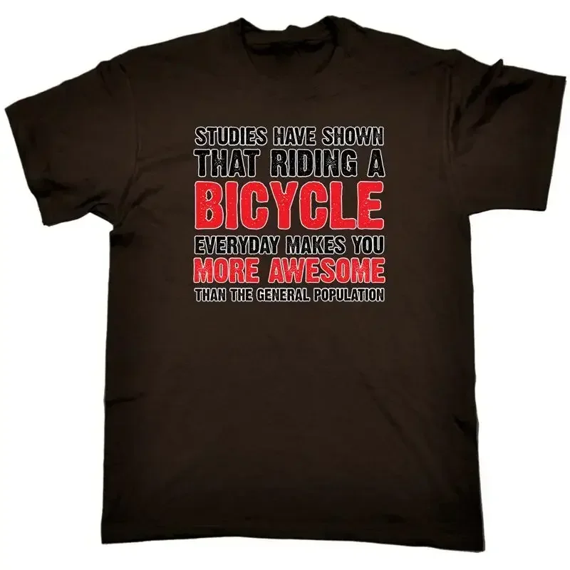 Studies Have Show Cycling Bicycle Bike Mens Funny T Shirt