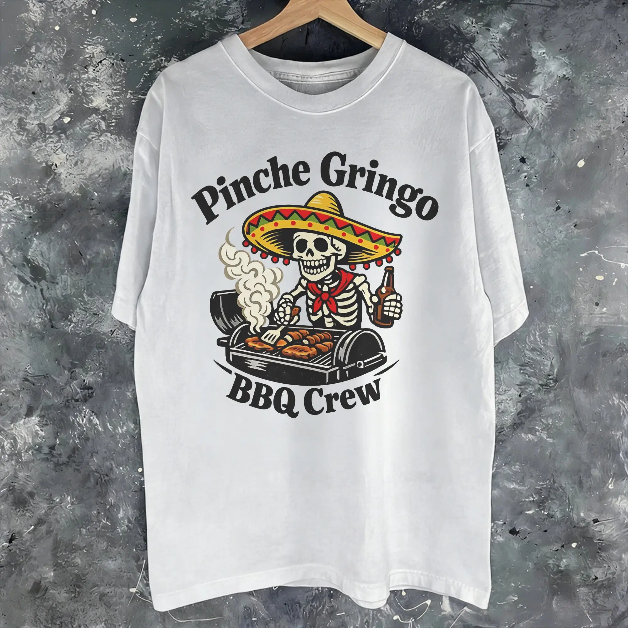 Men Women Printed Pinche Gringo BBQ Crew Skeleton Grilling Beer T Shirt Tee Pure Cotton  T-shirts Clothing