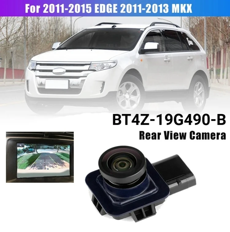 

New Rear View Camera For 2011-2015 Ford Edge / 2011-2013 Lincoln MKX Reverse Backup Parking Assist Camera BT4Z-19G490-B
