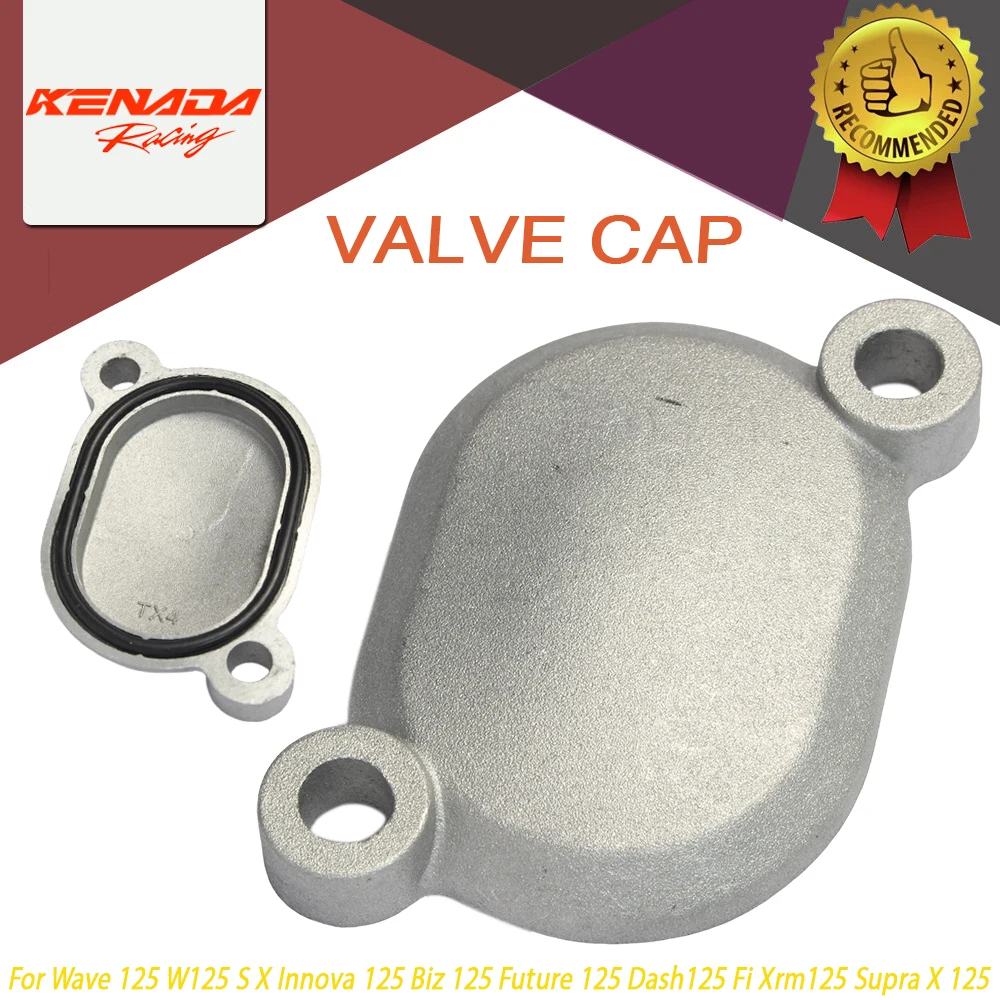 

High Performance Motorcycle Valve Cap 125cc for Hon Da Wave Innova Future Biz Dash125 XRM125 Supra X