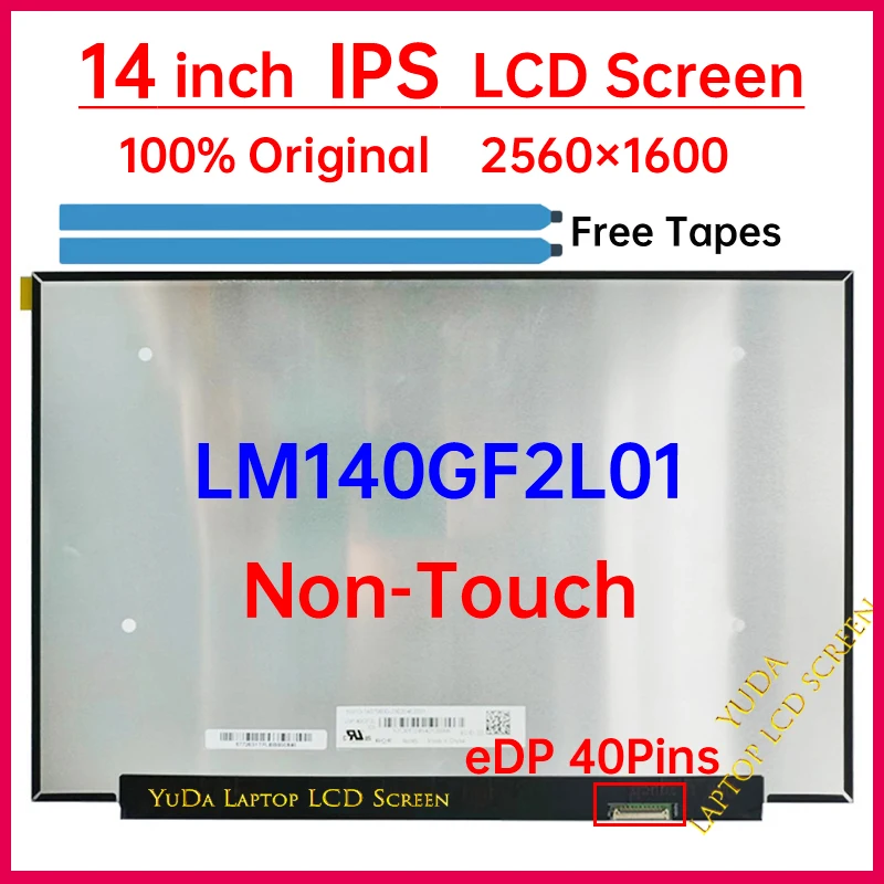 14 Inch Laptop LCD Screen LM140GF2L01 Display Matrix Panel Replacement WQXGA 2560x1600 IPS 100% sRGB eDP 40 Pins Non-Touch