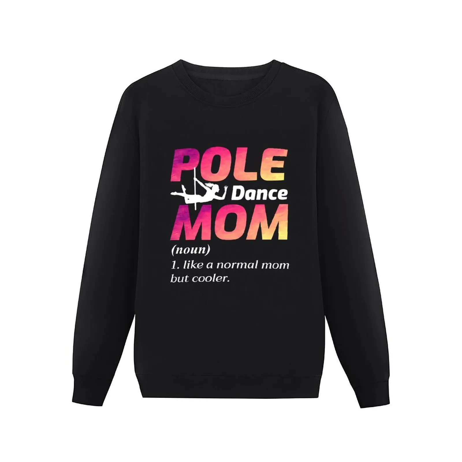 Pole Dance Dancer Dancing Mom Mother Acrobatics Pullover Hoodie korean autumn clothes new sweatshirts