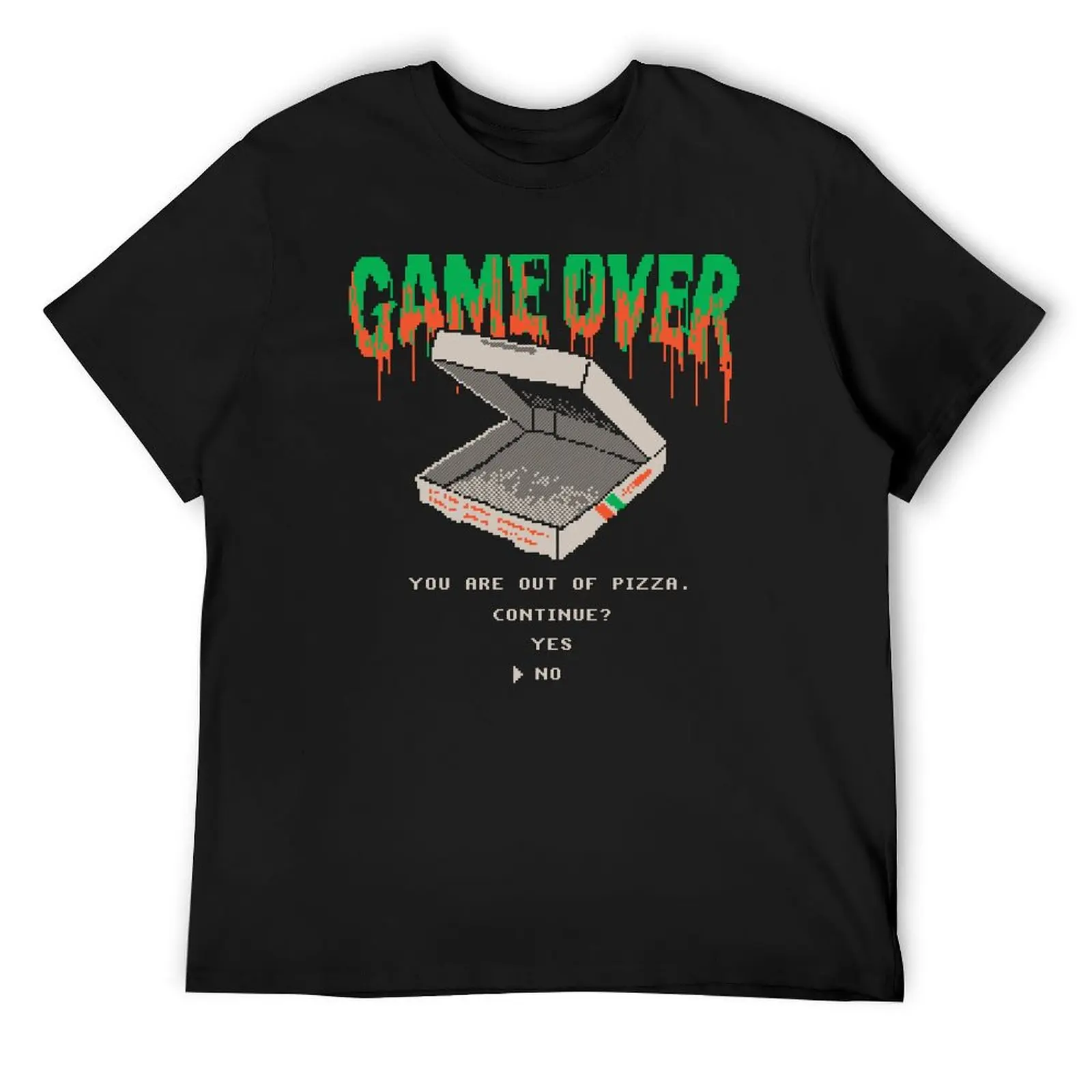 

You Are Out Of Pizza T-Shirt quick-drying blacks summer shirt summer 2025 mens graphic t-shirts