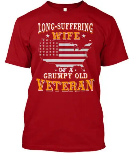 Long-suffering Wife Of A Veteran T-Shirt Made in the USA Size S to 5XL