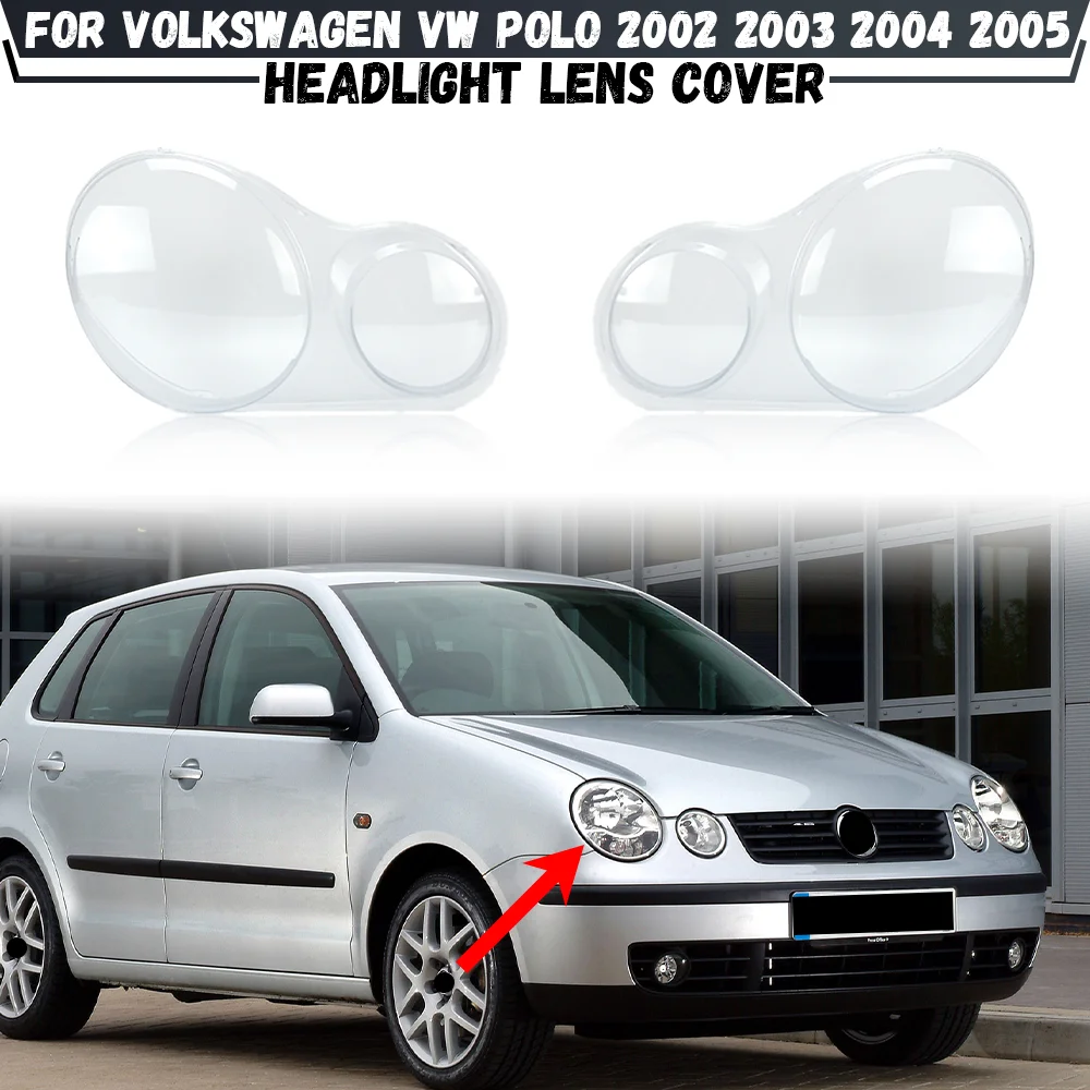 

For Volkswagen VW Polo 2002 2003 2004 2005 Headlight Cover Front Lighting Lamp Shade Headlamp Shell Lampshade Lens Plexiglass