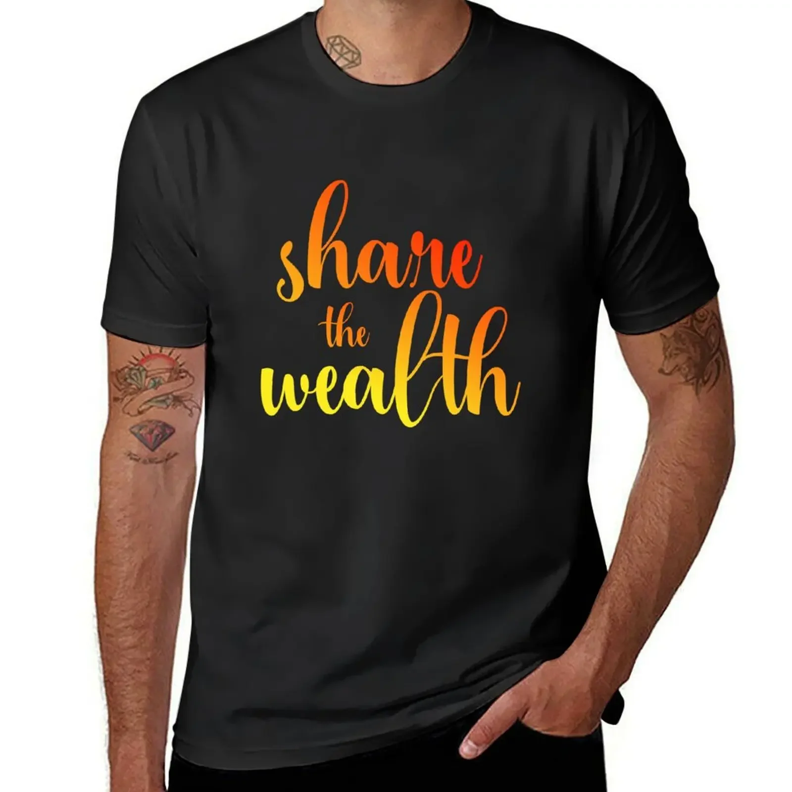 Share the wealth - inspirational quote - motivation T-Shirt animal prinfor boys plus size tops summer clothes t shirt for men