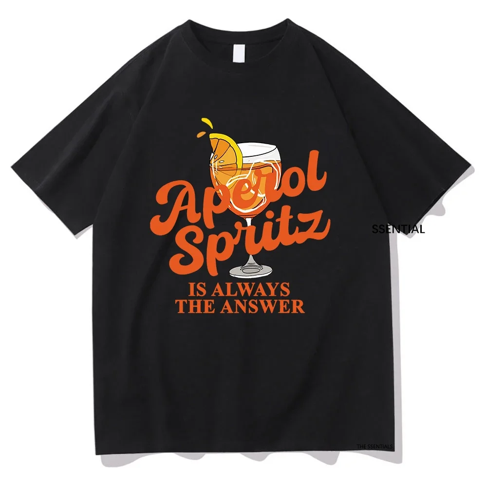 Aperol Spritz Is Always The Answer Tshirt 2024 Funny Men/Women Clothing Harajuku Tshirt Unisex Vintage Cotton Tops Streetwear