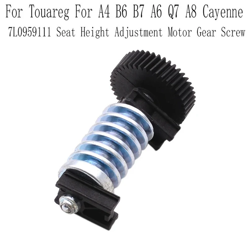 7L0959111 Seat Height Adjustment Motor Gear Screw For Touareg For A4 B6 B7 A6 Q7 A8 Cayenne Replacement