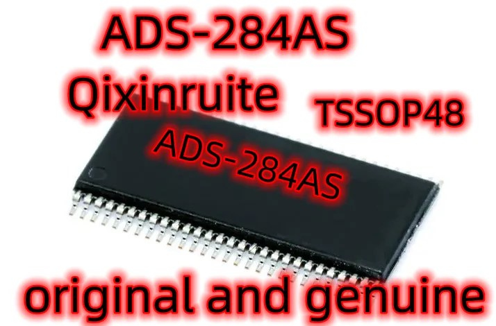 

Qixinruite ADS-284AS-T-C TSSOP48 оригинальный и оригинальный