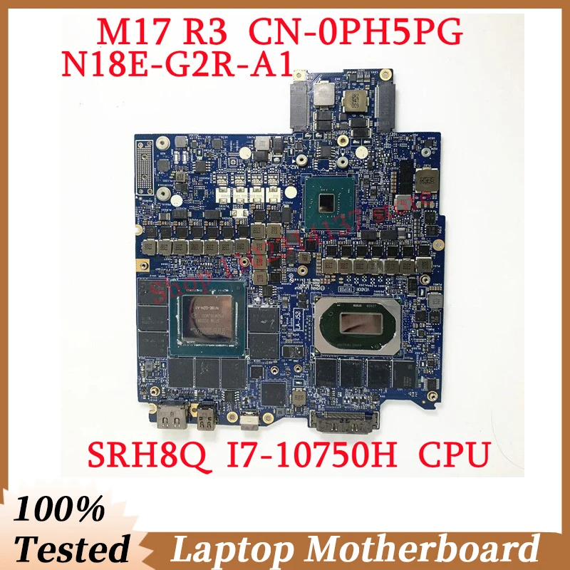 

For DELL M17 R3 CN-0PH5PG 0PH5PG PH5PG W/ SRH8Q I7-10750H CPU LA-J521P Laptop Motherboard N18E-G2R-A1 GTX2070 32GB 100%Tested OK