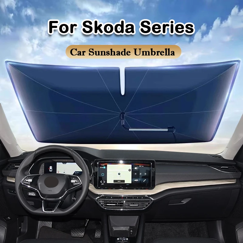 

For Skoda Octavia Superb Yeti Rapid Fabia Kamiq Karoq Kodiaq Car Windshield Sunshades Umbrella Summer Sun Protection Accessories