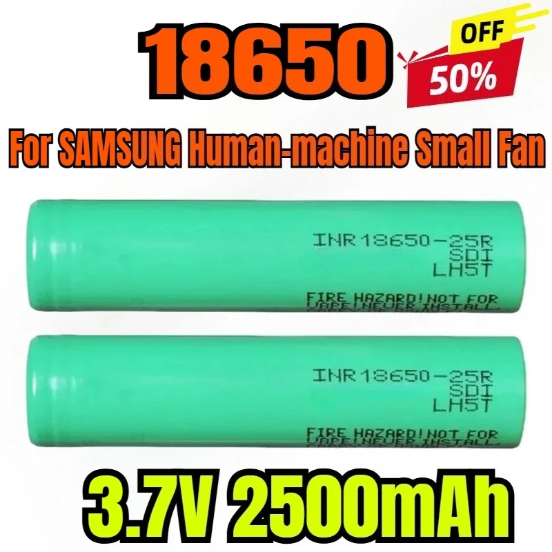 

18650 Lithium Battery 2500mAh Power Lithium Battery Electric Tool None Rechargeable Battery for SAMSUNG Human-machine Small Fan