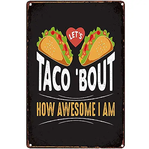 

Original Retro Design Taco'bout Tin Metal Signs Wall Art | Thick Tinplate Print Poster Wall Decoration for Kitchen