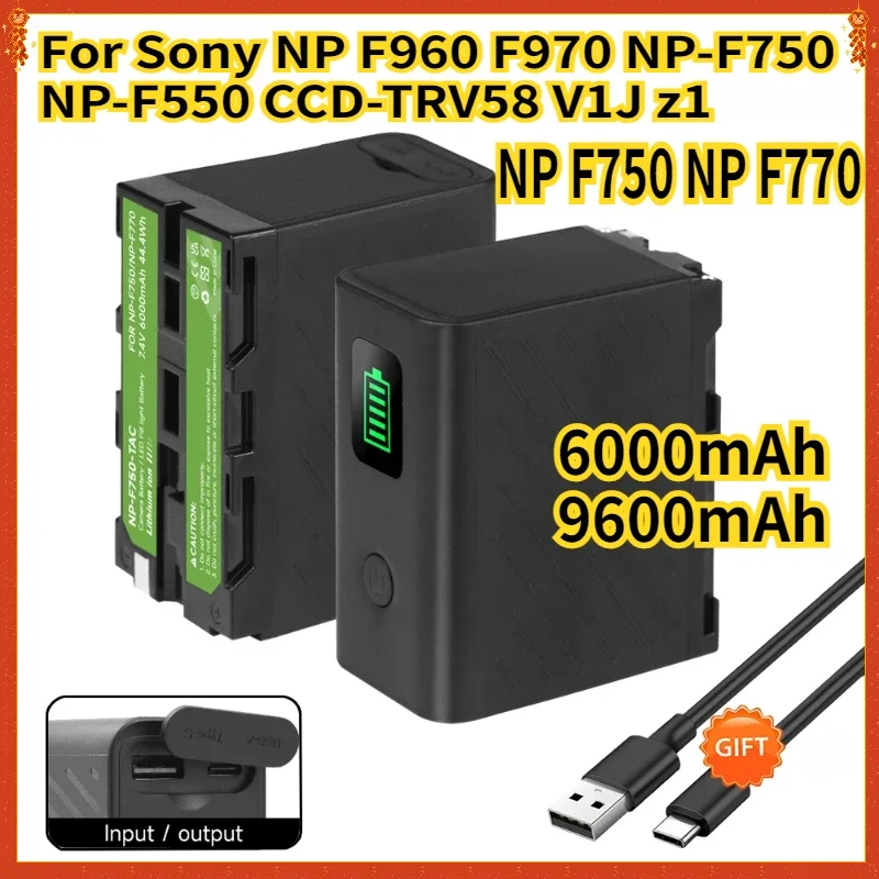 

6000/9600mAh NP F750 NP F770 LED Power Indicator Battery with Type C Port for Sony NP F960 F970 NP-F750 NP-F550 CCD-TRV58 V1J z1