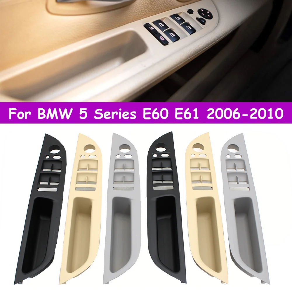 LHD RHD Car Interior Handle Inner Door Armrest Panel Pull Trim Window Switch Cover For BMW 5 Series E60 E61 2006-2010