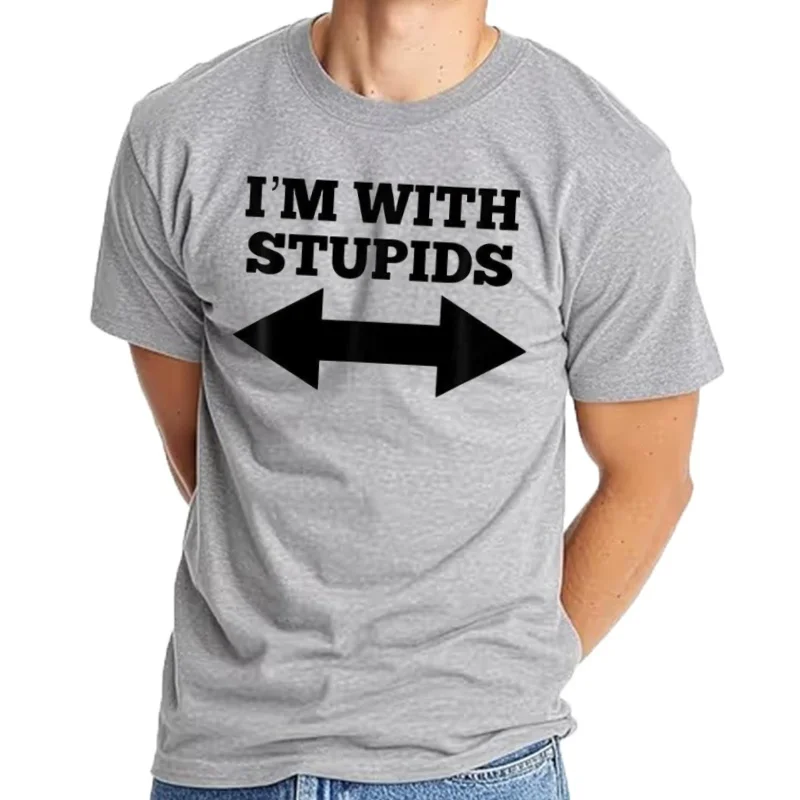 NEW I'm With Stupids And Arrow Pointing Left And Unisex Funny T-Shirt USA Tee