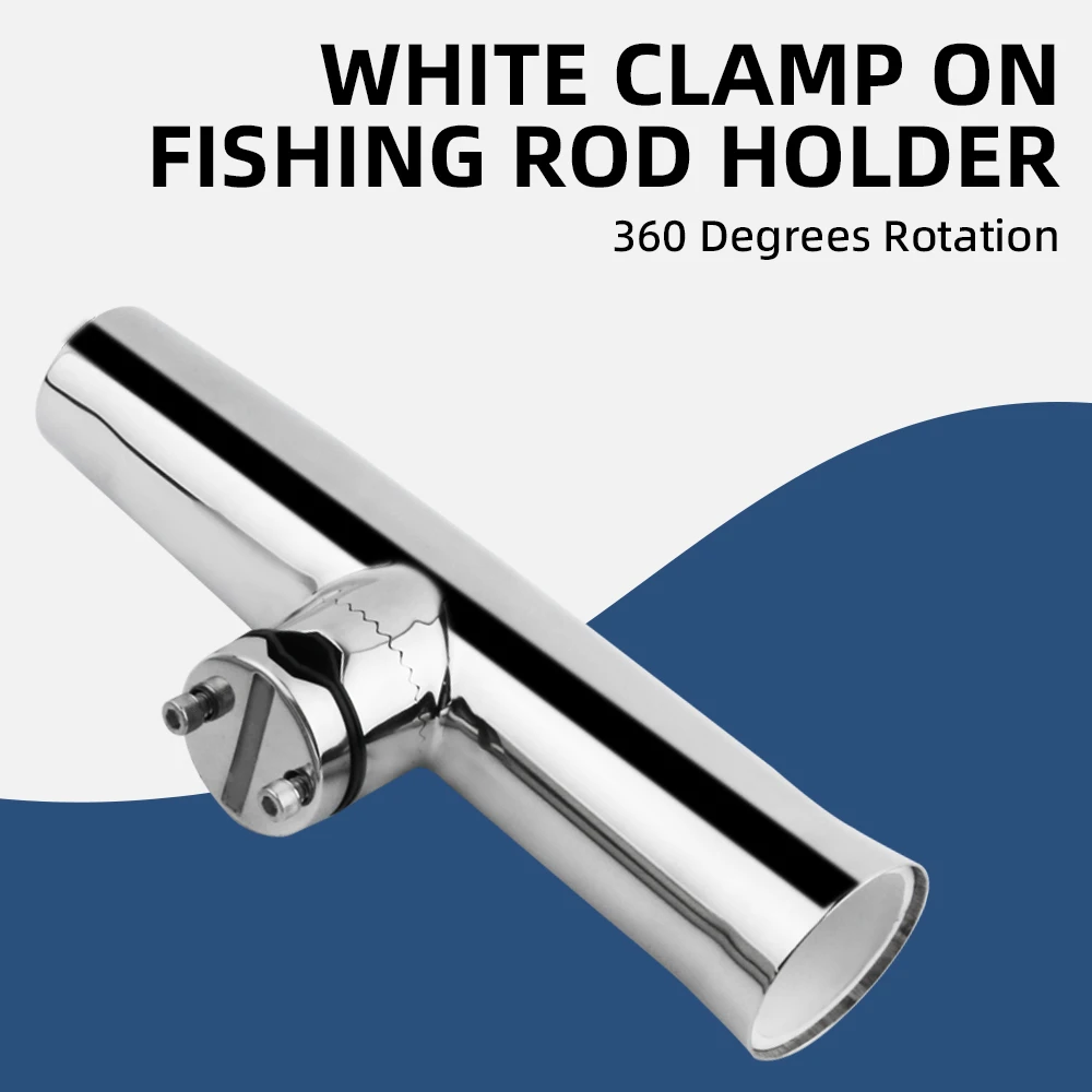 

AndyMarine White Fishing Rod Holders Stainless Steel 360 Degrees Rotation Clamp on Marine Hardware Adjustable Boat Accessories