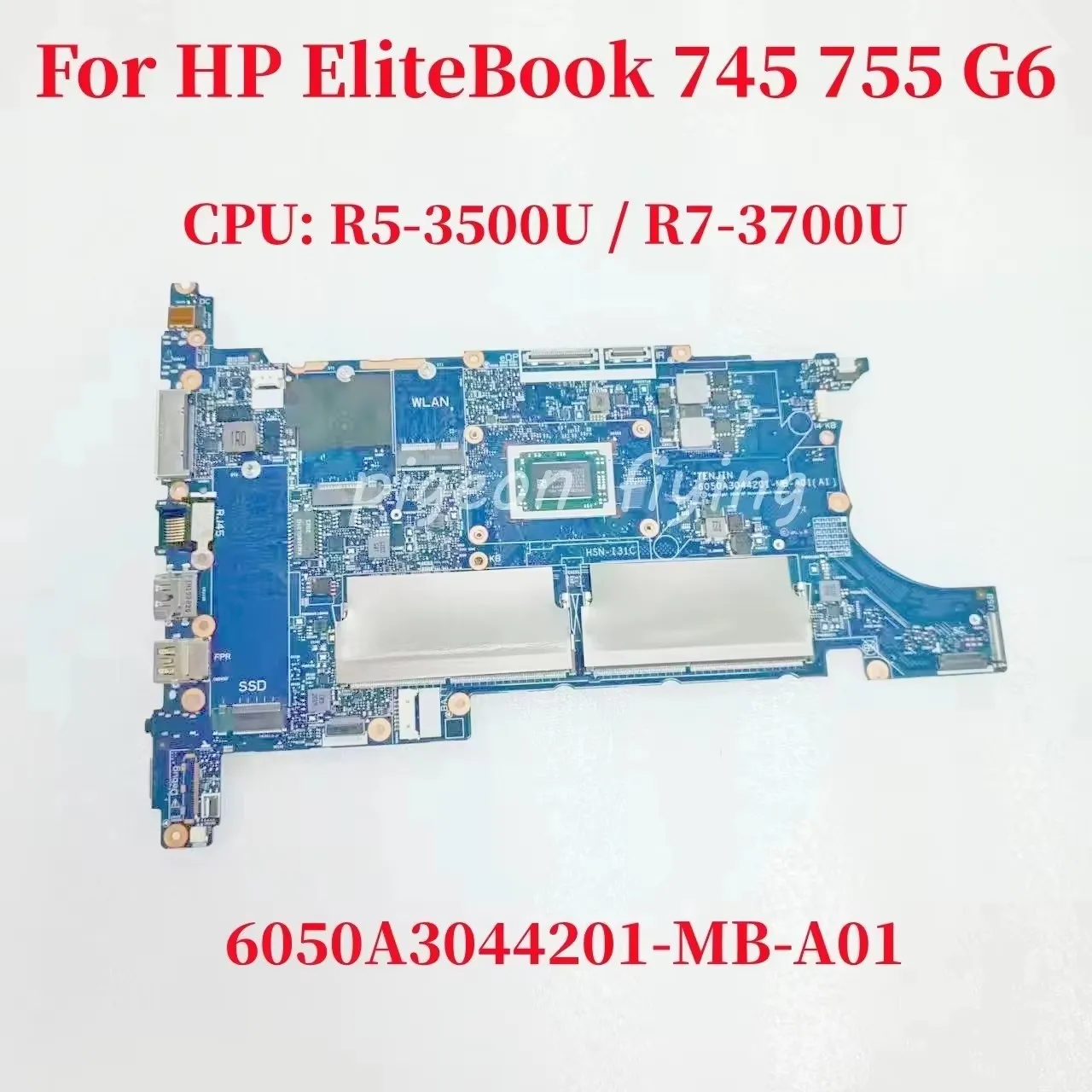 

6050A3044201-MB-A01 For HP EliteBook 755 745 G6 Laptop Motherboard CPU: R5-3500U / R7-3700U DDR4 6050A3044201 100% Full Test OK
