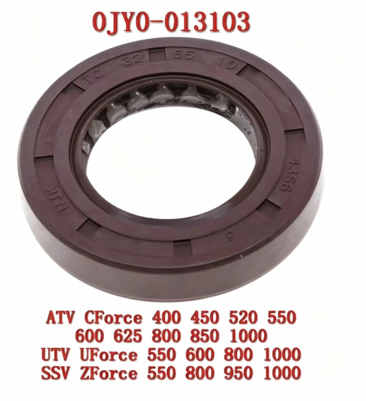 

Сальник 32x55x10 OJY0-013103 для квадроциклов CForce 400 450 500 520 550 600 625 800 850 1000