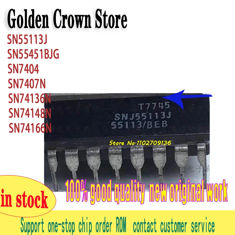 SN55113J SN55451BJG SN7404 SN7407N SN74136N SN74148N SN74166N   1~10PCS/lot