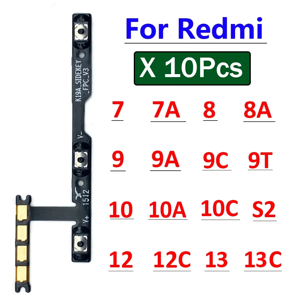 10Pcs/Lot, Power Volume Button Key Flex Cable For Xiaomi Redmi S2 10 9 9A 8 8A 7 7A 6 6A 5 5A 9C 9T 10A 10C 12C 12 13 13C