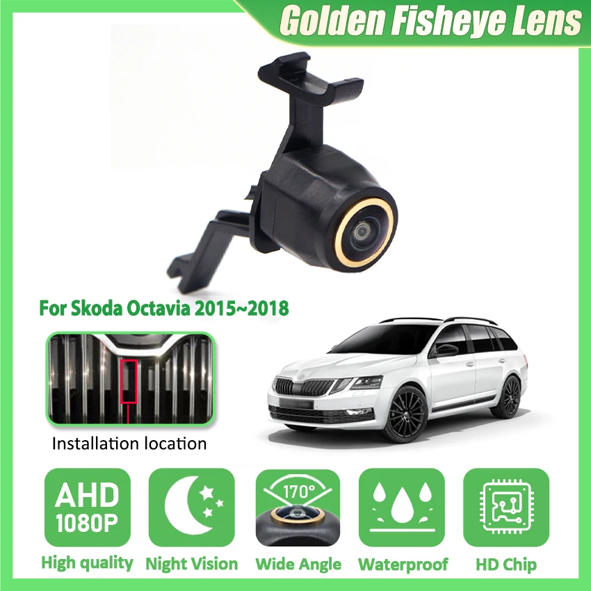 AHD 1080P Fisheye CCD Auto Vorderansicht Parkplatz Positive Logo Kamera Für Skoda Octavia 2015 2016 2017 2018 Nachtsicht wasserdicht
