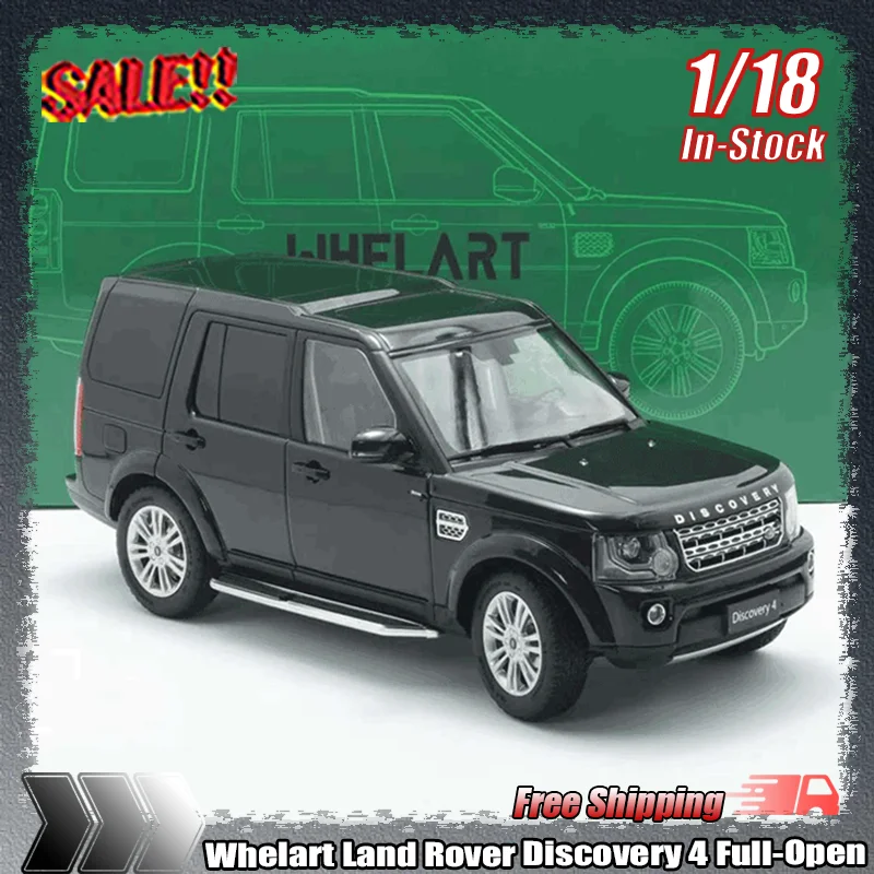 جديد Whelart 1:18 لاند روفر ديسكفري 4 كامل مفتوح محاكاة سبيكة مصغرة يموت الصب نماذج السيارات مخصصة لعب الأطفال حلية
