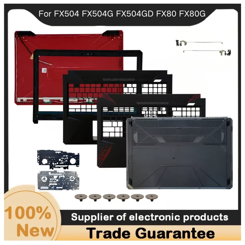 Laptop LCD Back Cover/Front Bezel/Palm Rest Cover/Bottom/For Kailxuling Gaming FX504 FX504G FX504GD FX80 FX80G iron parts