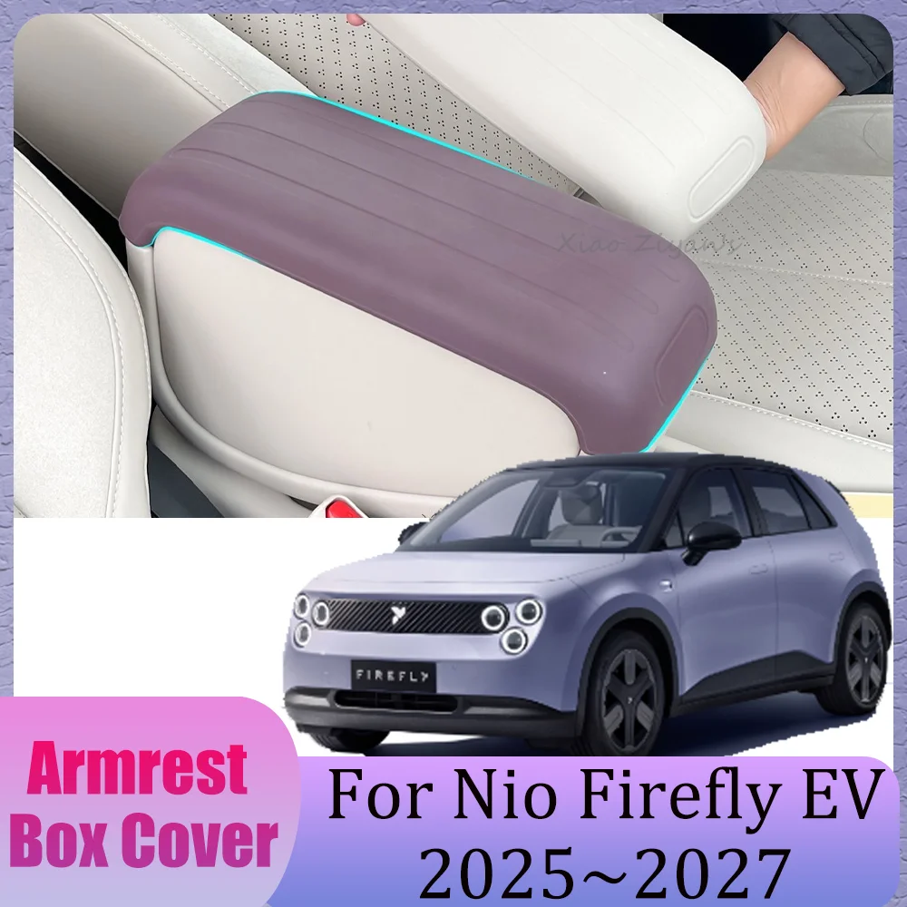 

For Nio Firefly EV 2025~2027 2026 Car Silicone Armrest Box Protect Cover Anti-scratch Waterproof Interior Accessories