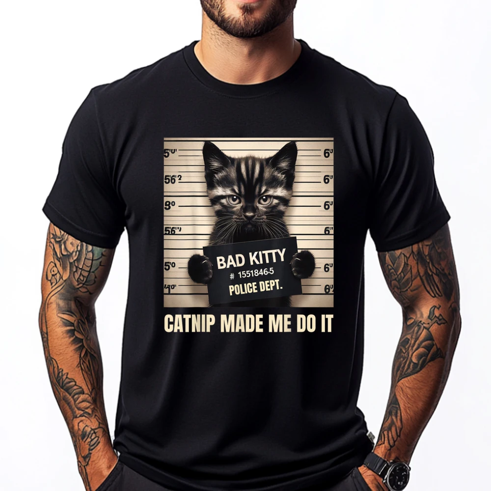 Naughty Kitty Jail Photo Catnip Made Me Do It Cat Mugshot Funny T Shirts Men DURABLE Streetwear Men