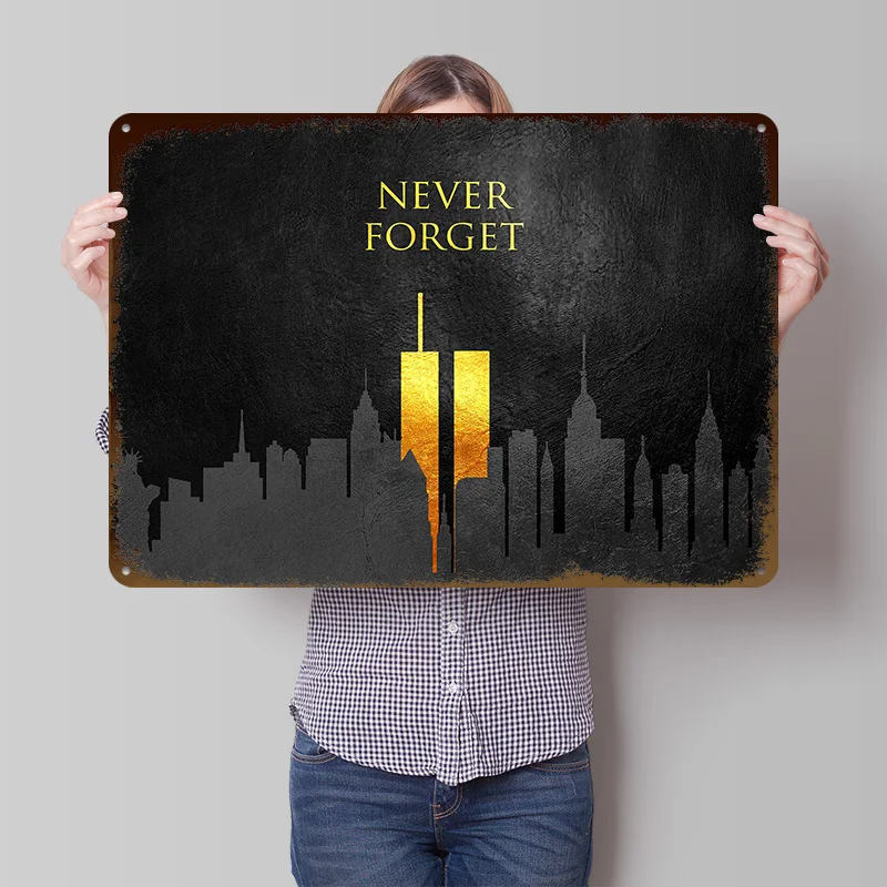 Never Forget 911 Gold Metal Poster Customized Wall Art Retro Vintage Metal Signs for Man Cave Home Decorations Living Room House