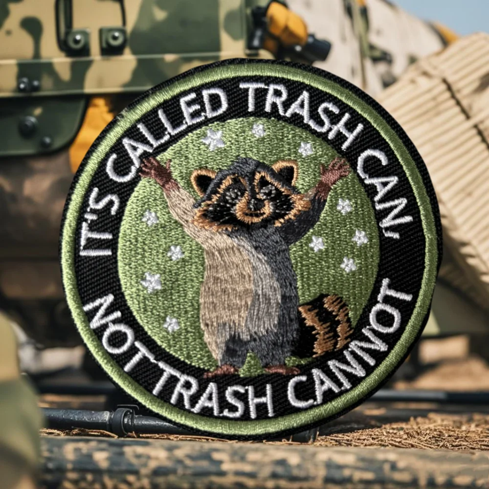 It's Called Trash Can, Not Trash Cannot Tactical Patch Embroidery Hook&Loop Patches Military Morale Badge Backpack Stickers