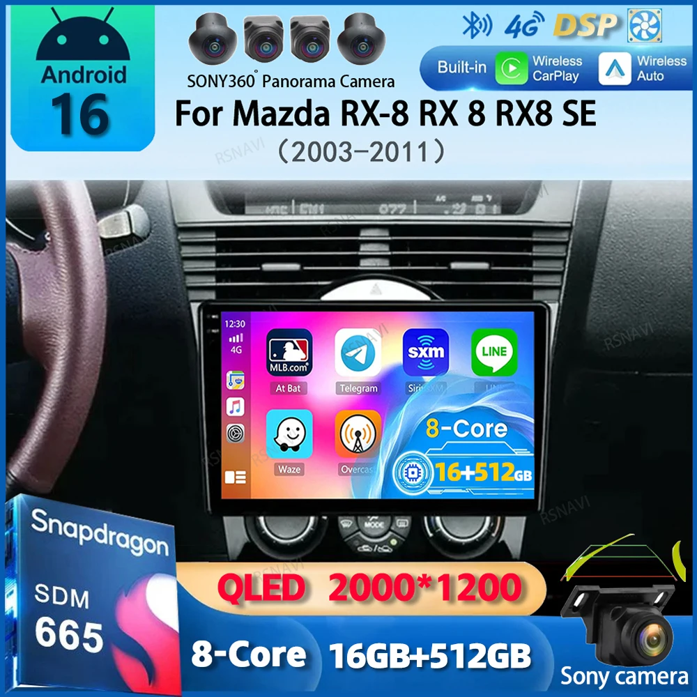 Android 16 Carplay Auto Car Radio For Mazda RX-8 RX 8 RX8 SE 2003-2011 Multimedia Navigation GPS Video Player DSP Stereo WIFI+4G