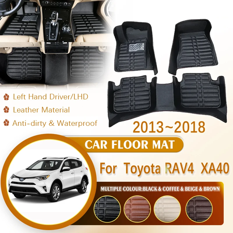 for Toyota RAV4 RAV 4 XA40 2013~2018 LHD Car Leather Waterproof Foot Inner Liner Carpet Mats Custom Rug Anti-dirty Accessories