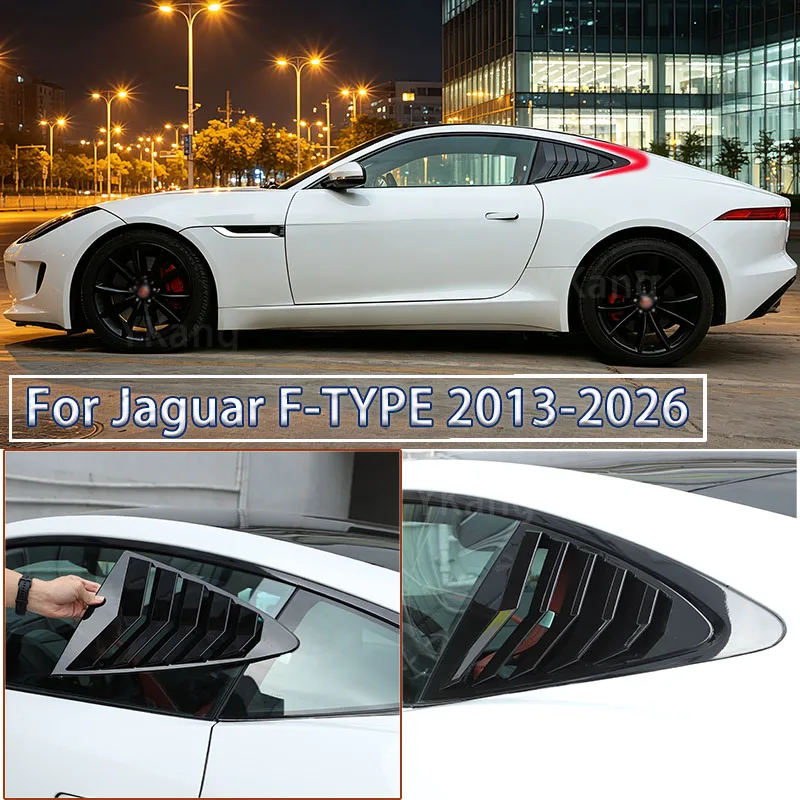 For Jaguar F-TYPE 2013-2026 ABS Glossy Black Car Rear Window Triangle Exterior Shutter Deflector Decoration Sticker Accessrories