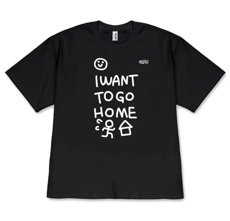 Working Class T-shirt I Want To Go Home