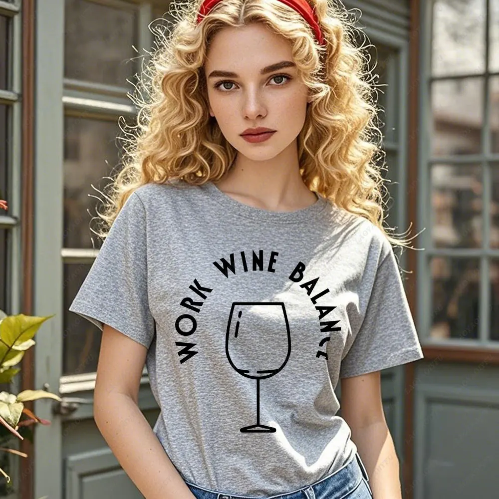Work Wine Balance Tshirt Fun Wine T-shirt Men\'s Women Fashion Casual 100% Cotton T-shirts Clothing Short Sleeve Graphic Top