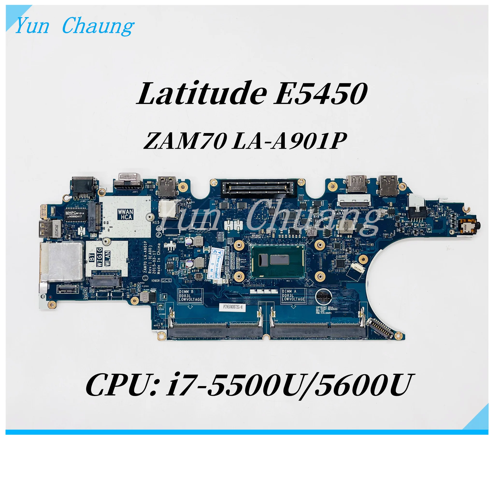 ZAM70 LA-A901P CN-0CNFRG CN-0X4WN9 For DELL Latitude E5450 Laptop Motherboard With i7-5500U/5600U CPU DDR3L 100% Tested Working