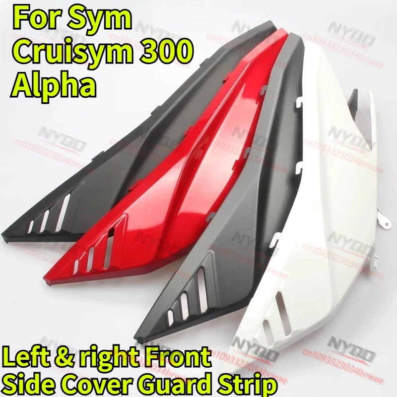

Левая и правая передние защитные накладки на боковые панели для мотоцикла Sym Cruisym 300 Alpha, аксессуары для мотоциклов